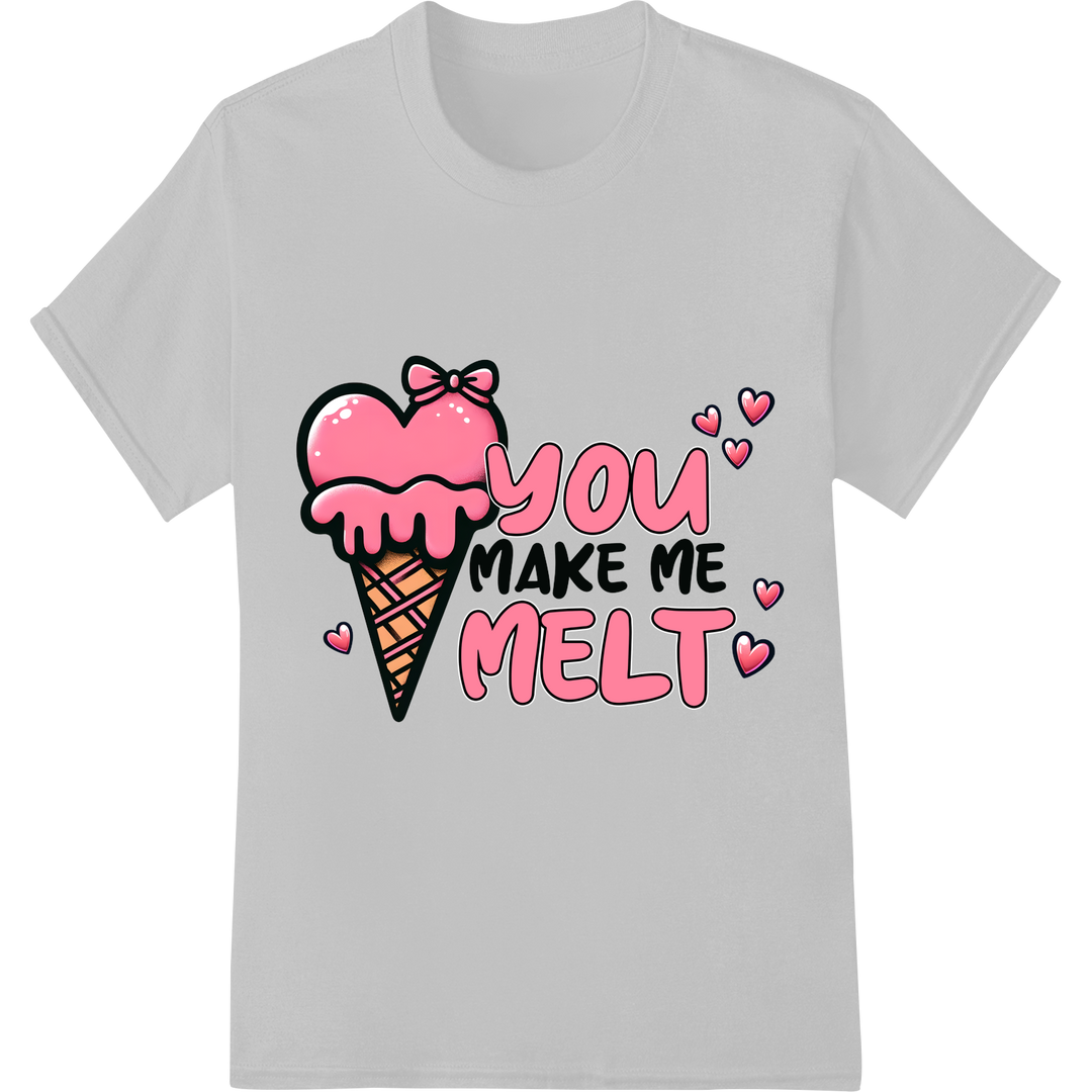 Adorable 'You Make Me Melt' Valentine's Day DTF Transfer on white shirt - SUPERDTF-DTF Prints-DTF Transfers-Custom DTF Prints