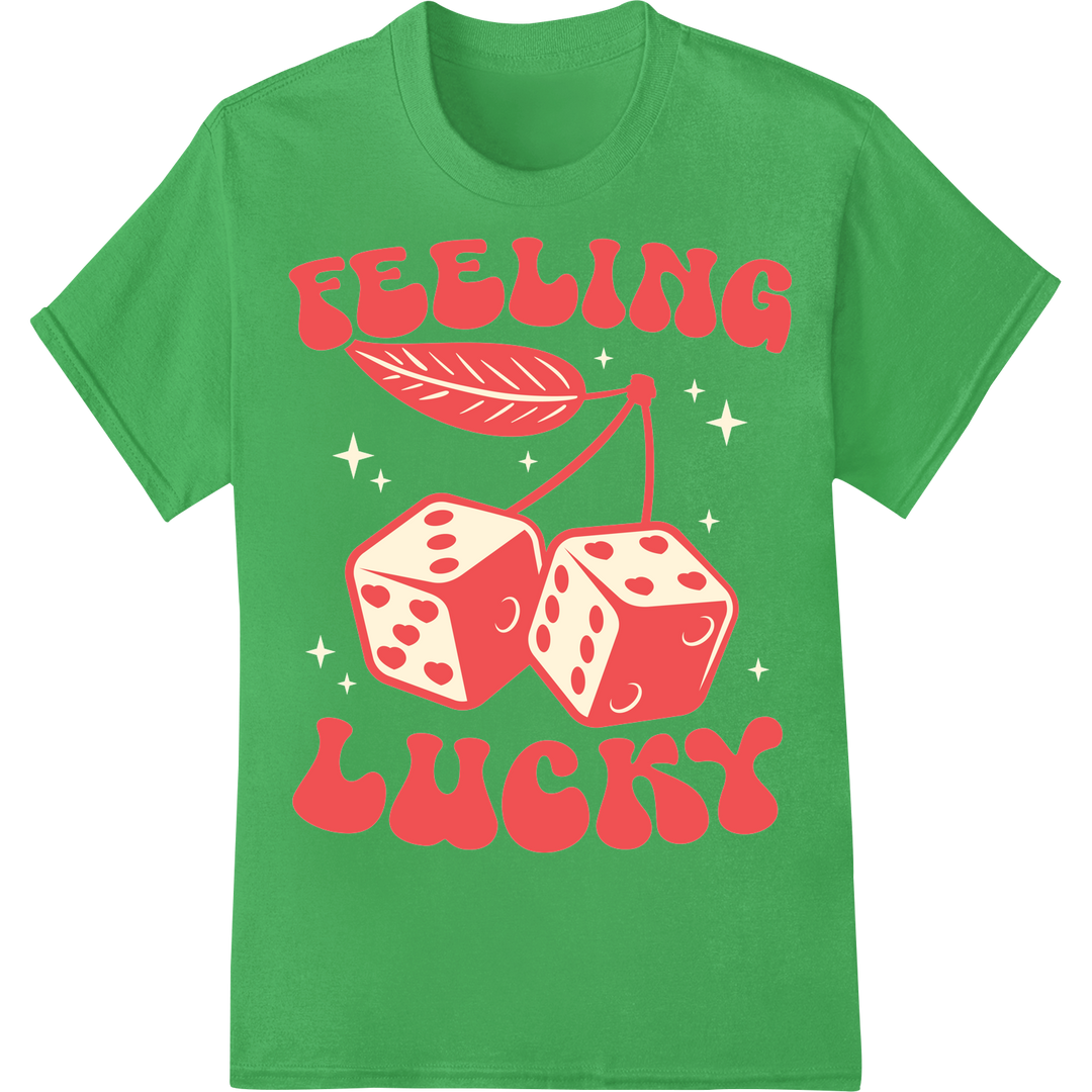 Retro 'Feeling Lucky' Dice DTF Print Heat Transfer on green shirt - SUPERDTF-DTF Prints-DTF Transfers-Custom DTF Prints