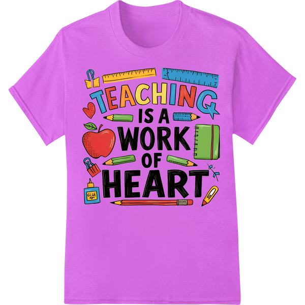 Heartfelt 'Teaching is a Work of Heart' Teacher DTF Print on purple shirt - SUPERDTF-DTF Prints-DTF Transfers-Custom DTF Prints