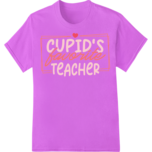 Cupid's Favorite Teacher Valentine's DTF Print Transfer on purple shirt - SUPERDTF-DTF Prints-DTF Transfers-Custom DTF Prints