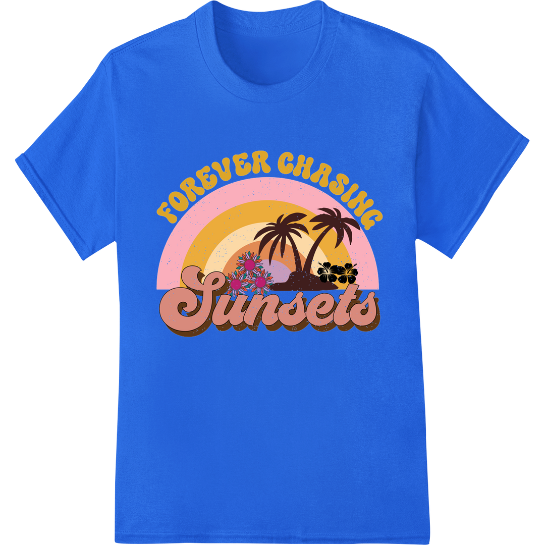 Forever Chasing Sunsets - Retro Summer DTF Heat Transfer on blue shirt - SUPERDTF-DTF Prints-DTF Transfers-Custom DTF Prints