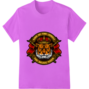 Durable custom apparel applied to Brave Tiger King: Unleash Your Wild Side