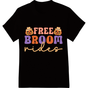 Unique custom DTF designs for Spooky 'Free Broom Rides' Halloween Heat Transfer