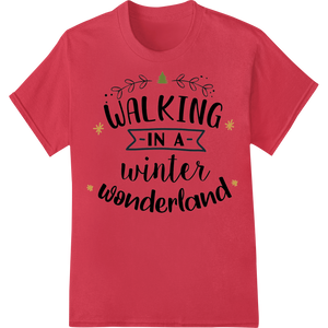 Innovative DTF heat transfers design on Winter Wonderland: Festive DTF Transfer for Holiday Magic