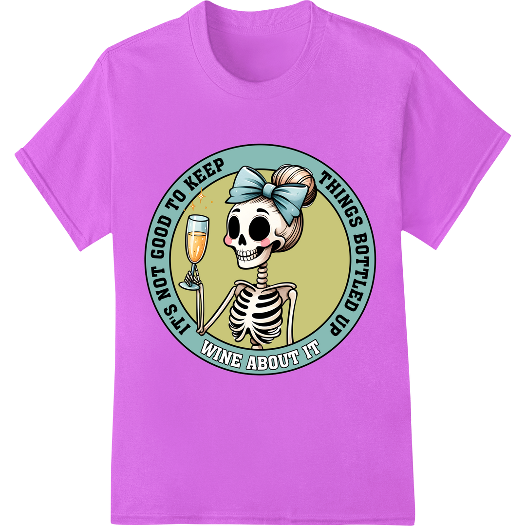 Witty 'Wine About It' Skeleton DTF Print Heat Transfer on purple shirt - SUPERDTF-DTF Prints-DTF Transfers-Custom DTF Prints