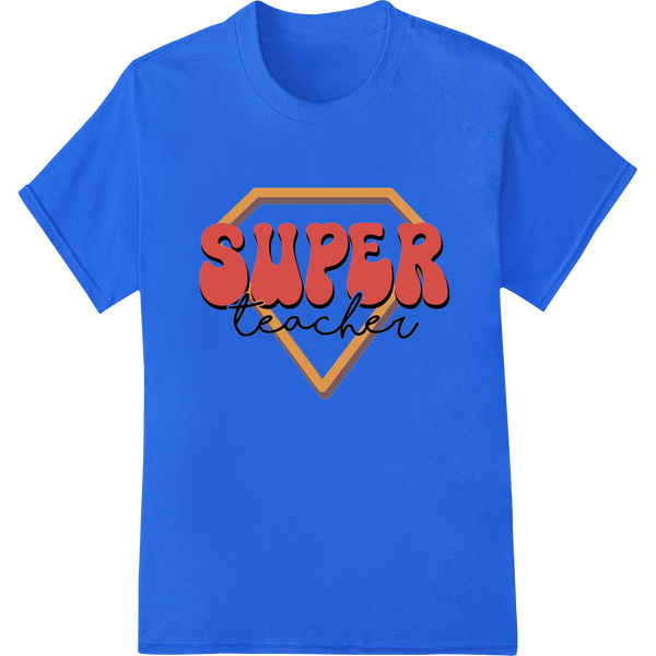 Super Teacher DTF Print Heat Transfer | Superhero Educator on blue shirt - SUPERDTF-DTF Prints-DTF Transfers-Custom DTF Prints