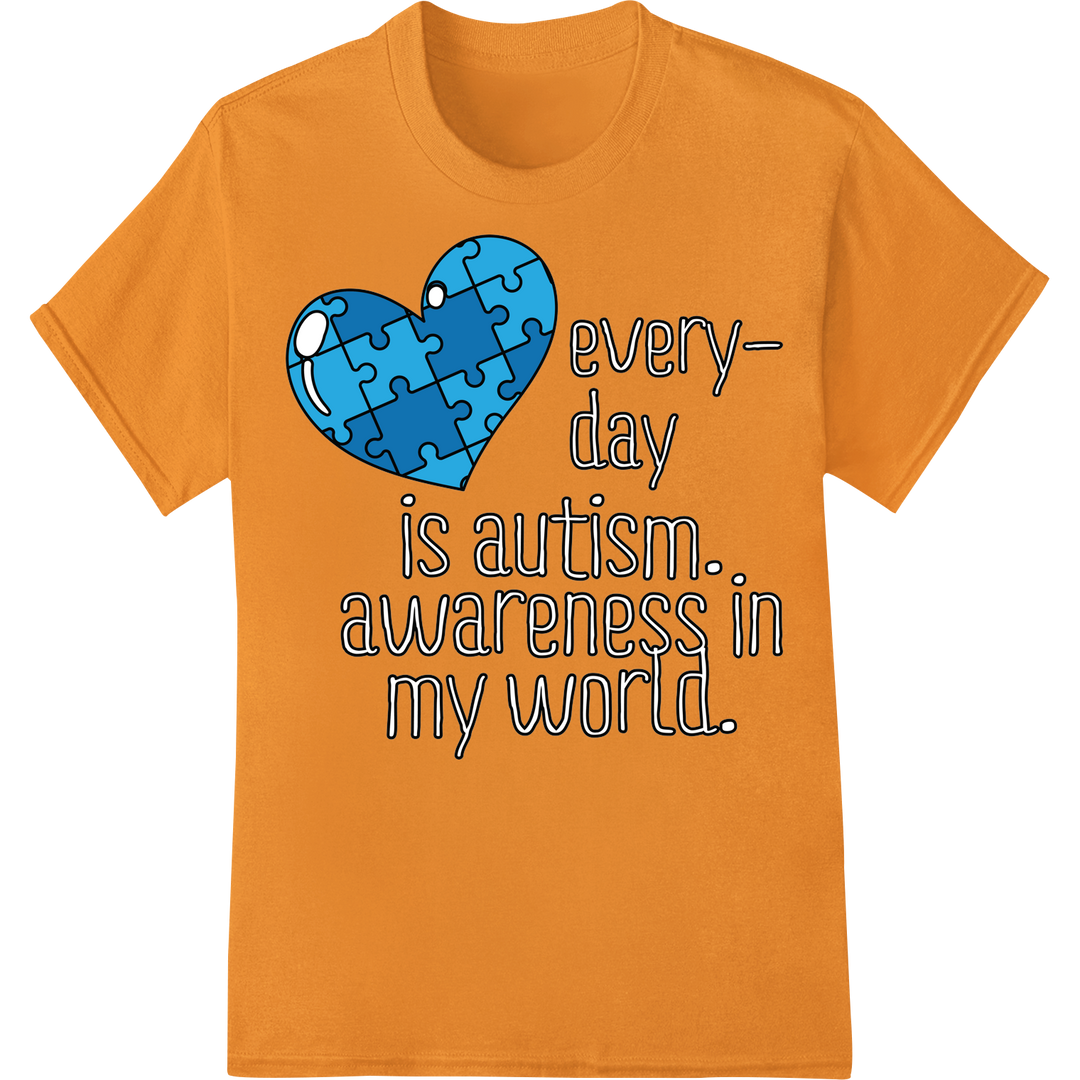 Autism Awareness Every Day Puzzle Heart DTF Print Transfer on orange shirt - SUPERDTF-DTF Prints-DTF Transfers-Custom DTF Prints