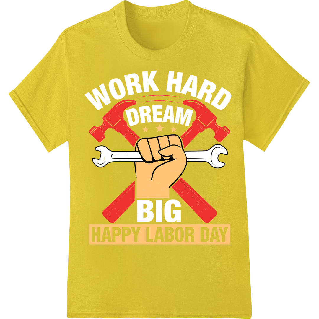 Raise Up Labor: Bold DTF Print Heat Transfer for Labor Day on yellow shirt - SUPERDTF-DTF Prints-DTF Transfers-Custom DTF Prints