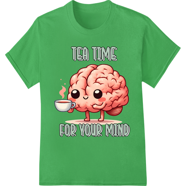 Nurture Your Mind: Cute Brain Enjoying Tea DTF Print on green shirt - SUPERDTF-DTF Prints-DTF Transfers-Custom DTF Prints