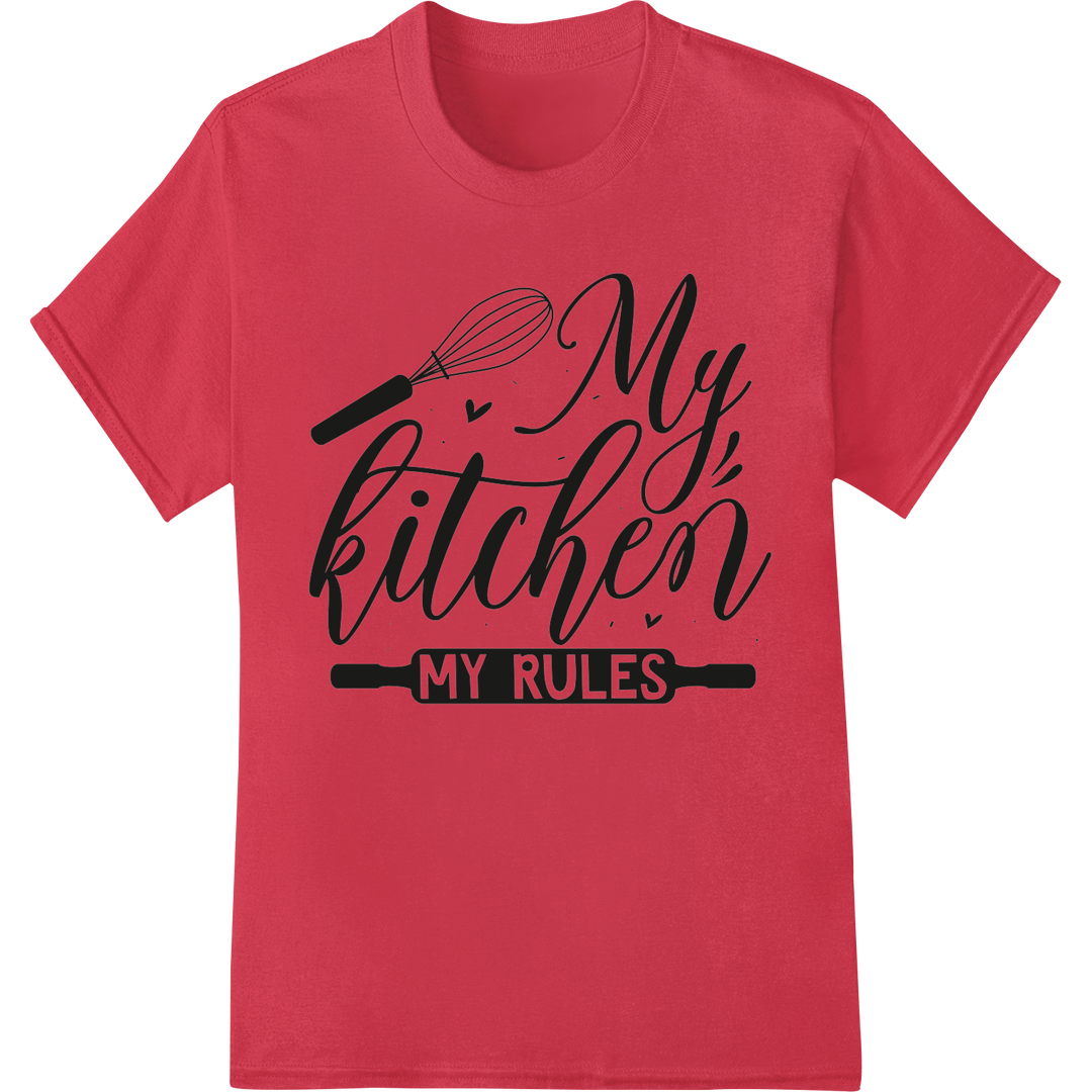 Assert Your Culinary Authority with 'My Kitchen My Rules' on red shirt - SUPERDTF-DTF Prints-DTF Transfers-Custom DTF Prints