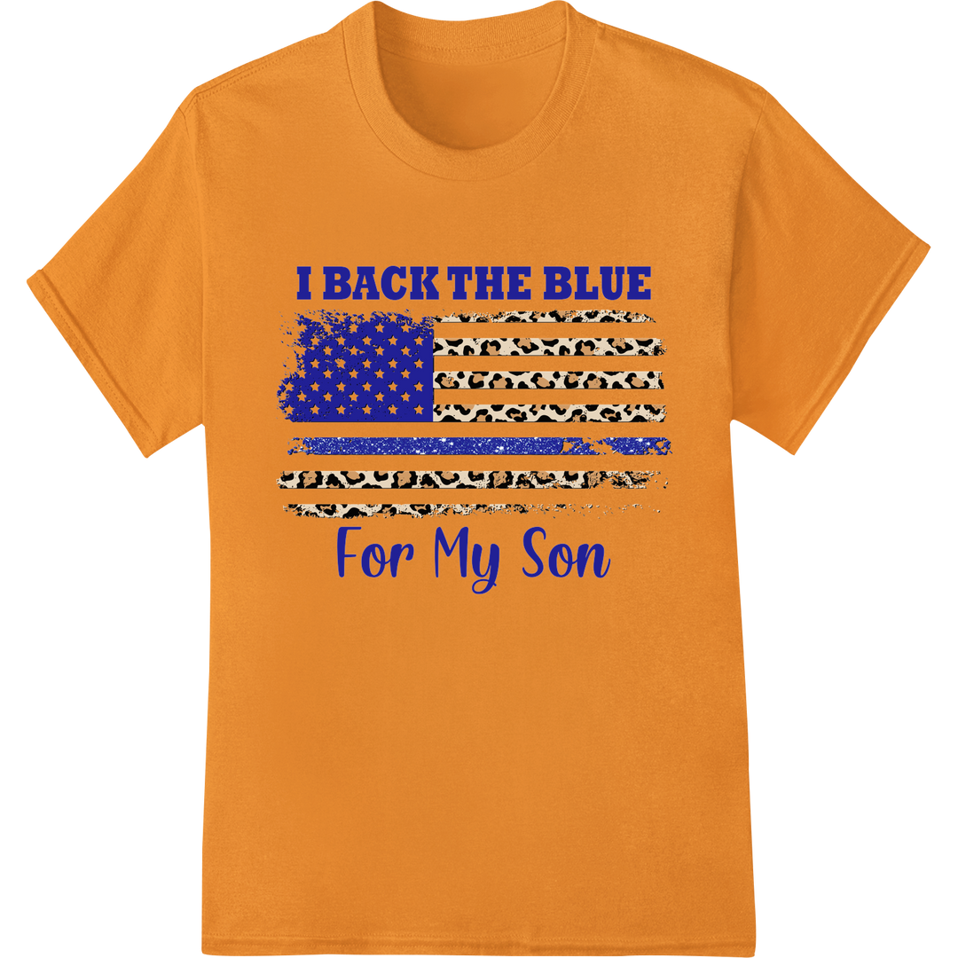 I BACK THE BLUE For My Son | Police Family DTF Print on orange shirt - SUPERDTF-DTF Prints-DTF Transfers-Custom DTF Prints