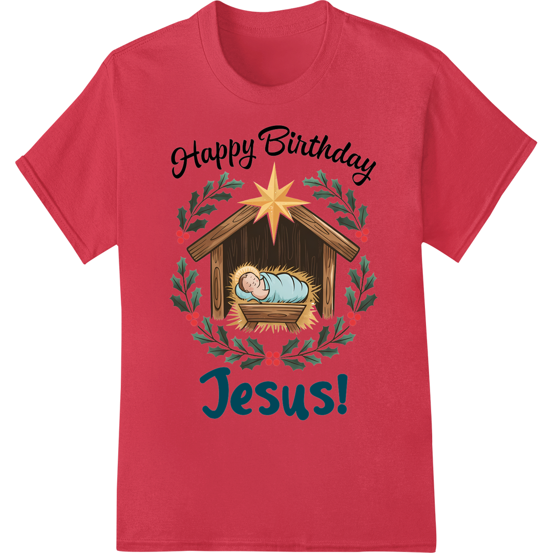 Happy Birthday Jesus DTF Print - Celebrate His Birth on red shirt - SUPERDTF-DTF Prints-DTF Transfers-Custom DTF Prints