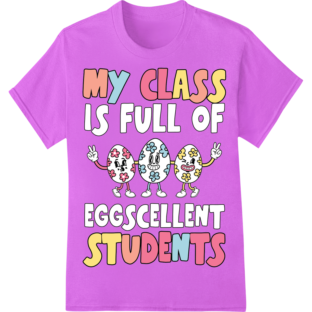 Eggscellent Students Easter Teacher DTF Print Transfer on purple shirt - SUPERDTF-DTF Prints-DTF Transfers-Custom DTF Prints