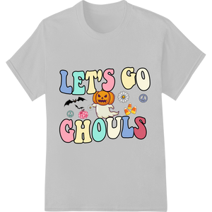 Vibrant DTF prints print on Spooktacular 'Let's Go Ghouls' Halloween Heat Transfer