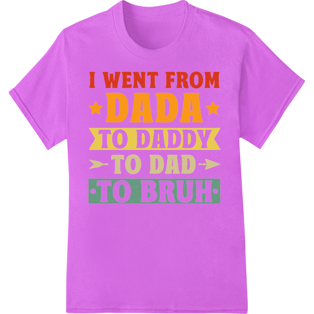 From Dada to Bruh: Celebrate Dad's Evolution on purple shirt - SUPERDTF-DTF Prints-DTF Transfers-Custom DTF Prints