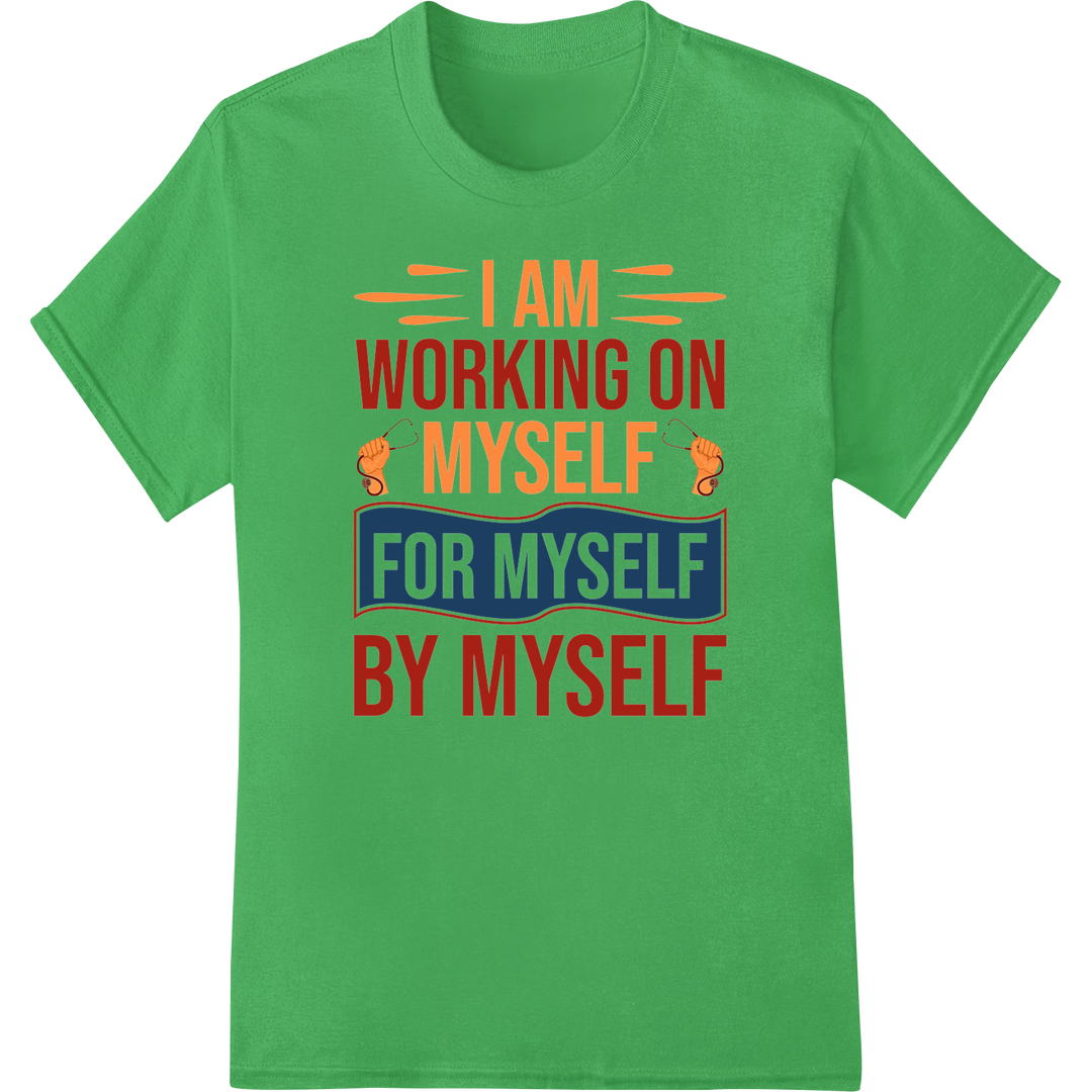 Empower Your Self-Growth: Inspiring Labor Day DTF Print on green shirt - SUPERDTF-DTF Prints-DTF Transfers-Custom DTF Prints