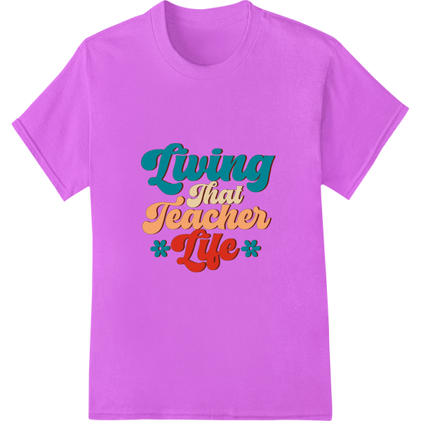 Retro 'Living that Teacher Life' DTF Print Heat Transfer on purple shirt - SUPERDTF-DTF Prints-DTF Transfers-Custom DTF Prints