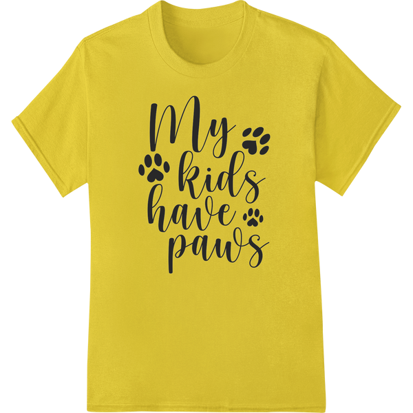 Adorable 'My kids have paws' Pet Parent DTF Print Transfer on yellow shirt - SUPERDTF-DTF Prints-DTF Transfers-Custom DTF Prints