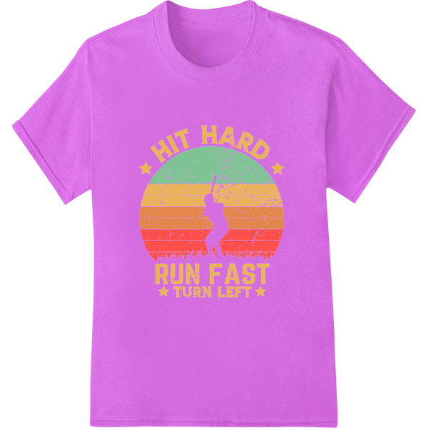 Vintage Baseball DTF Print: Hit Hard, Run Fast, Turn Left on purple shirt - SUPERDTF-DTF Prints-DTF Transfers-Custom DTF Prints