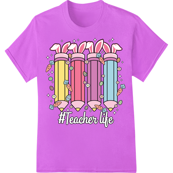 Adorable 'Teacher Life' Easter Eggs DTF Print Heat Transfer on purple shirt - SUPERDTF-DTF Prints-DTF Transfers-Custom DTF Prints