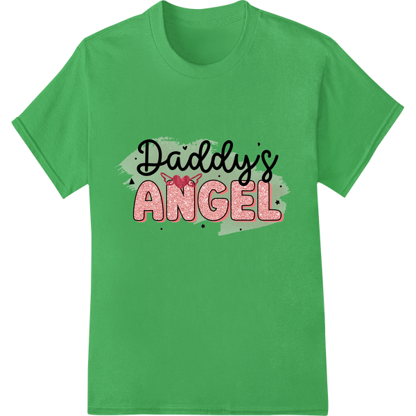 Daddy's Angel: Celebrate the Father-Daughter Bond made with premium DTF technology