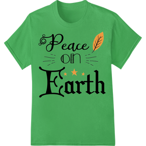 Innovative custom garment printing design on Inspire Peace on Earth This Christmas Season