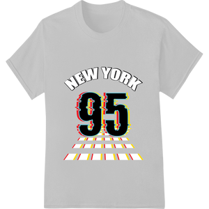 Retro New York 95: Celebrate the New Year in Style made with premium professional DTF printing