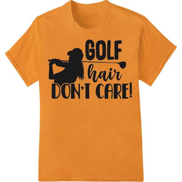 Funny Golf Saying | DTF Print Heat Transfer | Golfer Humor on orange shirt - SUPERDTF-DTF Prints-DTF Transfers-Custom DTF Prints