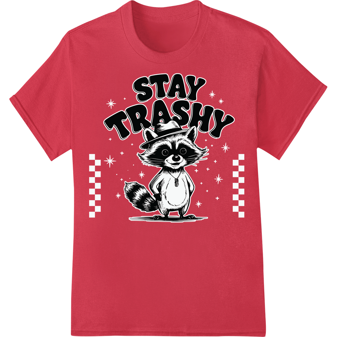 Sassy 'Stay Trashy' Raccoon DTF Print Heat Transfer on red shirt - SUPERDTF-DTF Prints-DTF Transfers-Custom DTF Prints