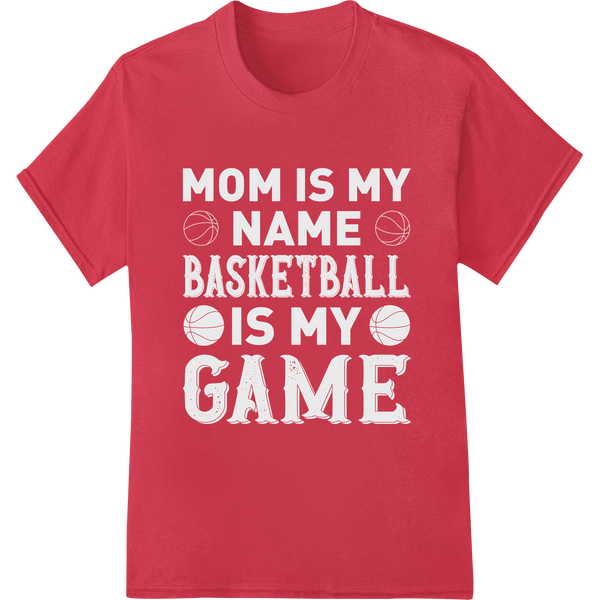 Bold Basketball Mom DTF Heat Transfer Print | Super DTF on red shirt - SUPERDTF-DTF Prints-DTF Transfers-Custom DTF Prints