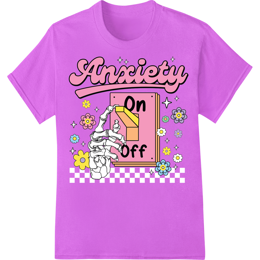 Switch Off Anxiety: Mental Health DTF Print Heat Transfer on purple shirt - SUPERDTF-DTF Prints-DTF Transfers-Custom DTF Prints