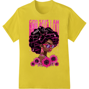 God Says I Am: Empowering Faith-Based Affirmations DTF Print on yellow shirt - SUPERDTF-DTF Prints-DTF Transfers-Custom DTF Prints