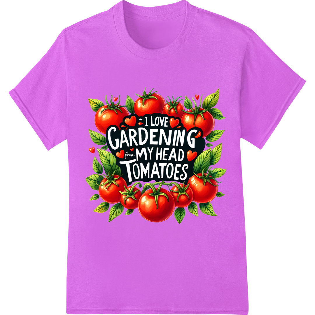 I Love Gardening from My Head Tomatoes | Gardener DTF Print on purple shirt - SUPERDTF-DTF Prints-DTF Transfers-Custom DTF Prints