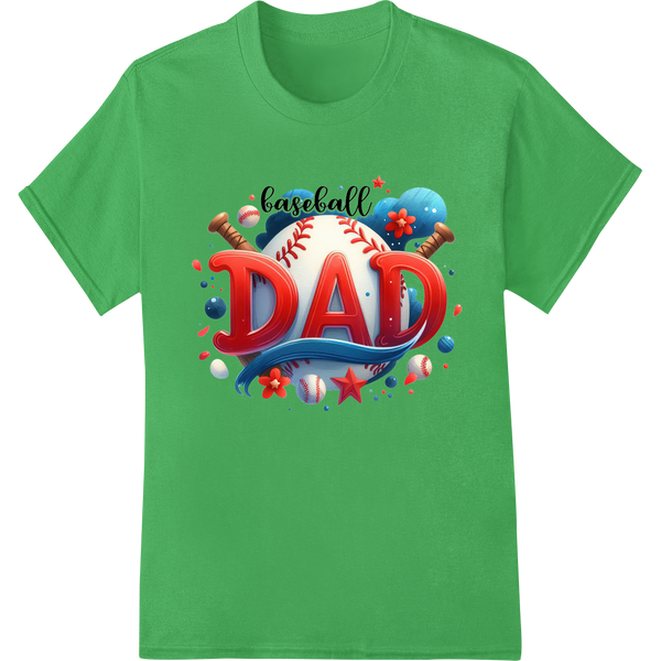 Home Run Gift: 'Baseball Dad' DTF Print for Father's Day on green shirt - SUPERDTF-DTF Prints-DTF Transfers-Custom DTF Prints