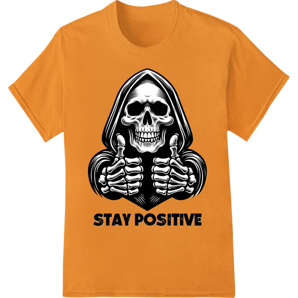 Stay Positive Skeleton DTF Print Heat Transfer | Edgy Horror on orange shirt - SUPERDTF-DTF Prints-DTF Transfers-Custom DTF Prints