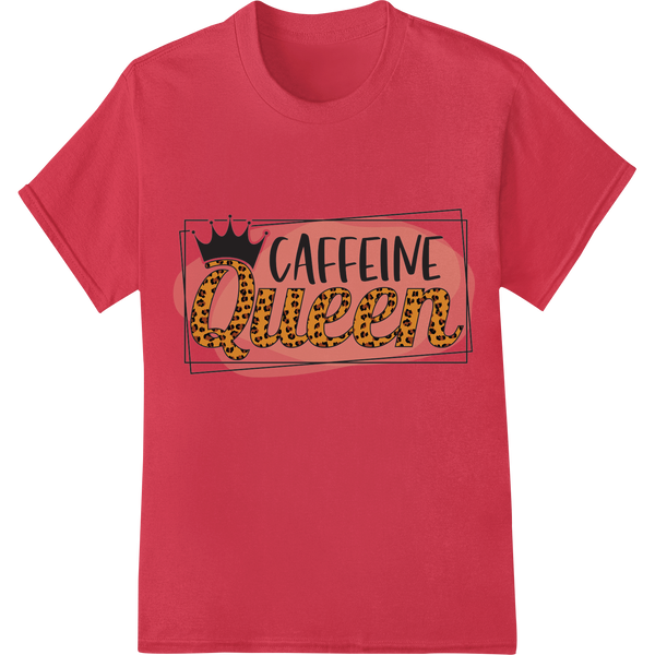 Bold Leopard Print 'Caffeine Queen' DTF Heat Transfer on red shirt - SUPERDTF-DTF Prints-DTF Transfers-Custom DTF Prints