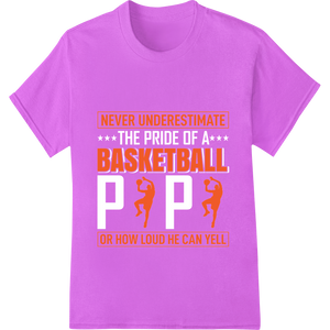 Never Underestimate Basketball - Funny Sports DTF Print featuring professional digital printing