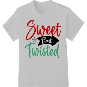 Sweet But Twisted: Quirky Christmas DTF Print Heat Transfer enhanced with professional dtf printer