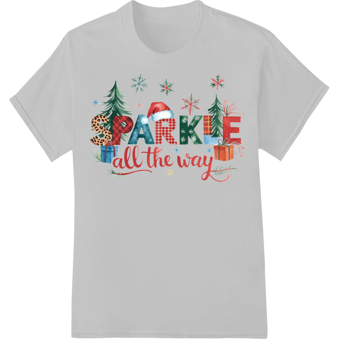 Festive 'SPARKLE all the way' Christmas DTF Print Transfer on white shirt - SUPERDTF-DTF Prints-DTF Transfers-Custom DTF Prints