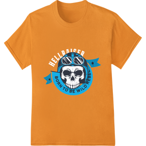 Born To Be Wild Rebel Skull - Edgy DTF Heat Transfer with custom custom t-shirts artwork