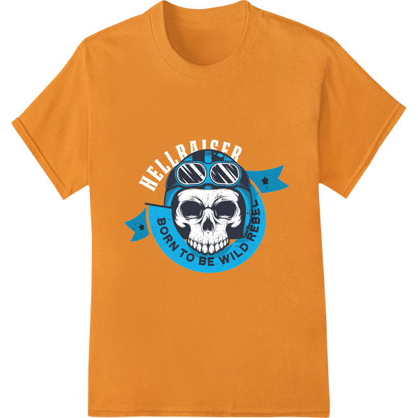 Born To Be Wild Rebel Skull - Edgy DTF Heat Transfer with custom custom t-shirts artwork