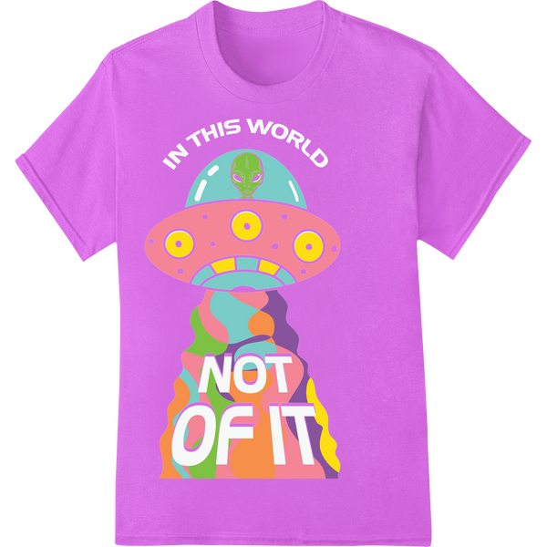 Sarcastic 'NOT OF IT' Alien UFO Graphic DTF Print Transfer on purple shirt - SUPERDTF-DTF Prints-DTF Transfers-Custom DTF Prints