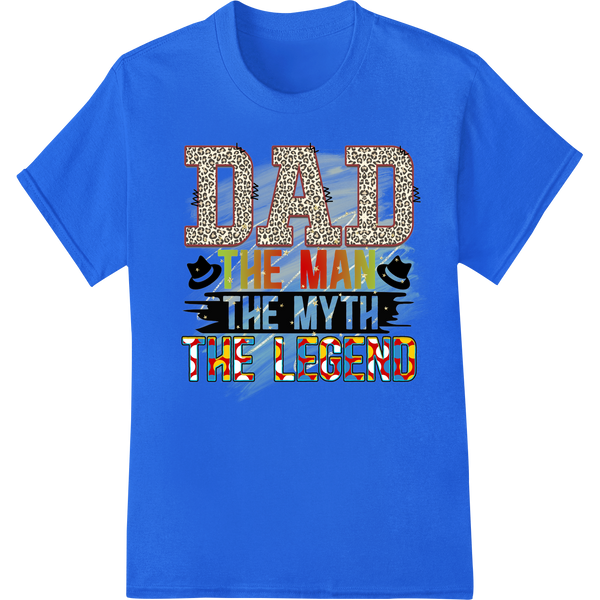 DAD THE MAN THE MYTH THE LEGEND - Leopard Print Father's Day on blue shirt - SUPERDTF-DTF Prints-DTF Transfers-Custom DTF Prints