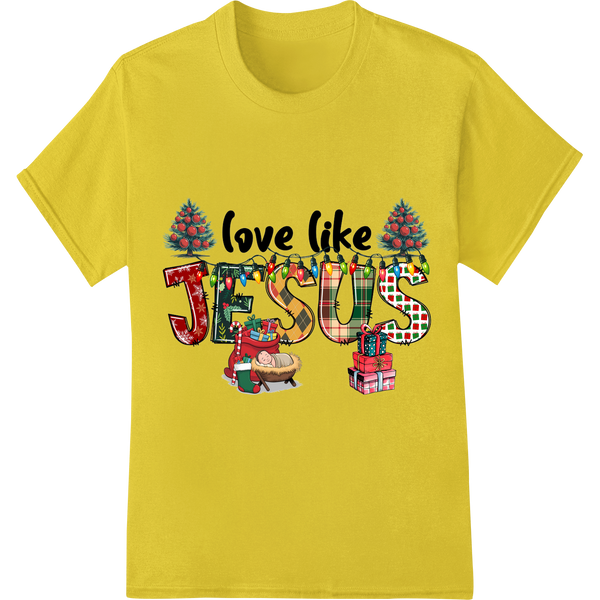 Love Like Jesus This Christmas | Faith DTF Print Design on yellow shirt - SUPERDTF-DTF Prints-DTF Transfers-Custom DTF Prints