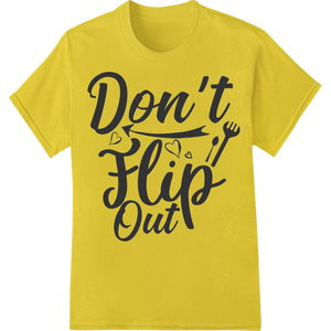 Cutting-edge DTF transfers featured on Don't Flip Out: Bold Handwritten Typography Heat Transfer