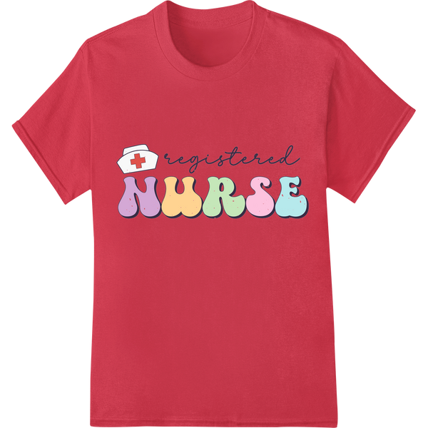 Vibrant 'Registered Nurse' DTF Print Transfer | Nursing Pride on red shirt - SUPERDTF-DTF Prints-DTF Transfers-Custom DTF Prints