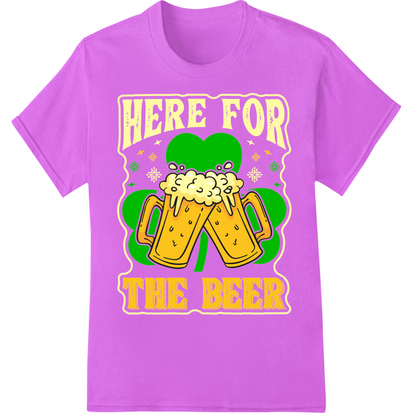 Hilarious Shamrock Beer Mug "Here for the Beer" Print on purple shirt - SUPERDTF-DTF Prints-DTF Transfers-Custom DTF Prints