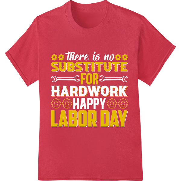 Witty Labor Day DTF Print: Celebrate Hard Work in Style on red shirt - SUPERDTF-DTF Prints-DTF Transfers-Custom DTF Prints