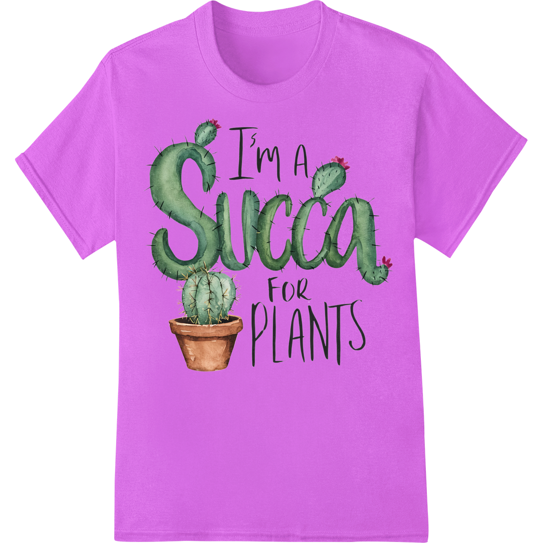 I'm a Succa for Plants - Gardening Pun DTF Print Transfer on purple shirt - SUPERDTF-DTF Prints-DTF Transfers-Custom DTF Prints