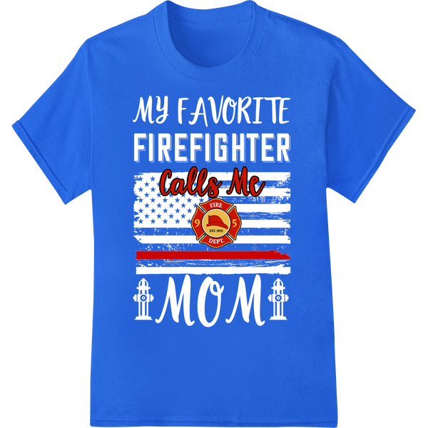 Bold 'Calls Me Fire Department' DTF Print Heat Transfer on blue shirt - SUPERDTF-DTF Prints-DTF Transfers-Custom DTF Prints